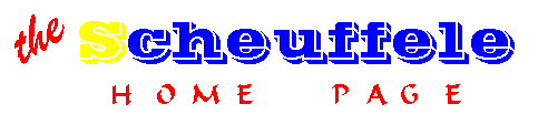 The Scheuffele Home Page
